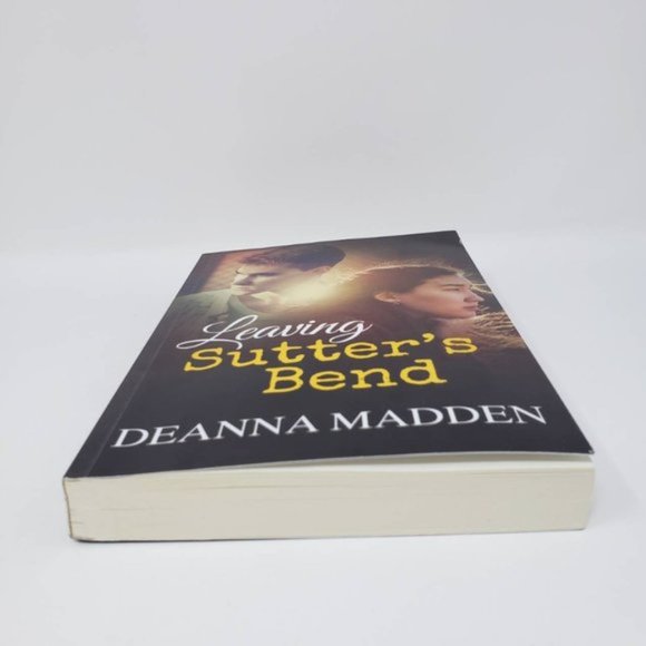 Leaving Sutter's Bend by Deanna Madden Paperback Book VG - Picture 4 of 7